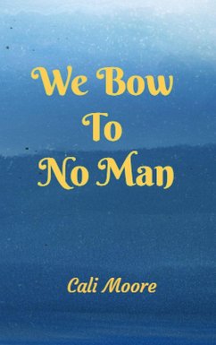 Cover We Bow to No Man (Maxwell Tales, #2) (eBook, ePUB)