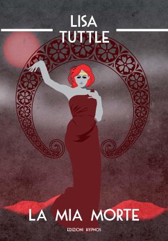 La Mia Morte (eBook, ePUB) - Tuttle, Lisa