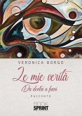 Le mie verità (eBook, ePUB)