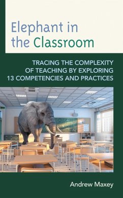 Elephant in the Classroom (eBook, ePUB) - Maxey, Andrew