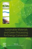 Sustainable Materials and Green Processing for Energy Conversion (eBook, ePUB)