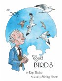 The Boy Who Would Be Birds