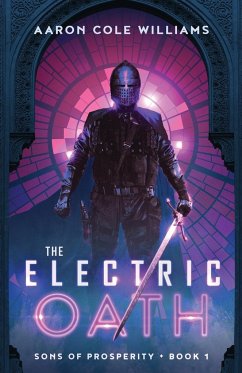 The Electric Oath - Williams, Aaron C