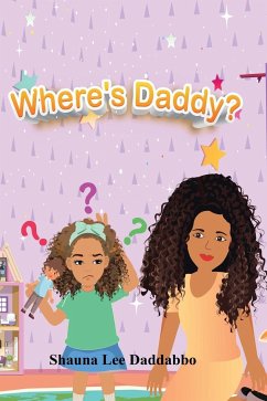 Where's Daddy? - Daddabbo, Shauna Lee