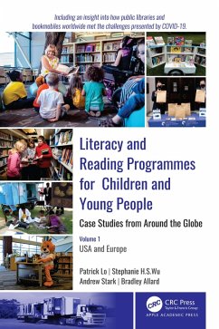 Literacy and Reading Programmes for Children and Young People: Case Studies from Around the Globe (eBook, ePUB) - Lo, Patrick; Wu, Stephanie H. S.; Stark, Andrew J.; Allard, Bradley