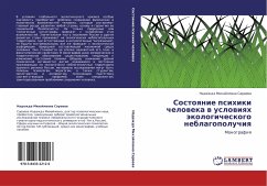 Sostoqnie psihiki cheloweka w uslowiqh äkologicheskogo neblagopoluchiq - Saraewa, Nadezhda Mihajlowna