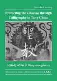 Protecting the Dharma through Calligraphy in Tang China (eBook, PDF)