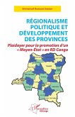 Régionalisme politique et développement des provinces
