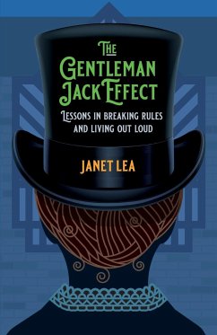 The Gentleman Jack Effect - Lea, Janet