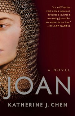 Joan: A Novel of Joan of Arc (eBook, ePUB) - Chen, Katherine J.