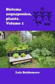 Sistema Acquaponico, Piante. Volume 1 (Sistemas de acuaponía) (eBook, ePUB)