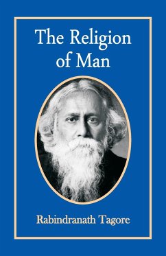The Religion of Man - Tagore, Rabindranath