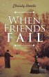 When Friends Fail - Bild 1