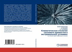 Klimaticheskaq ätologiq sosnowogo drewostoq w äxtremal'nyh uslowiqh - Poloskowa, Elena; Kuz'min, A.; Goncharowa, O.