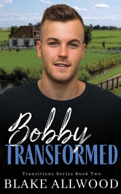 Bobby Transformed - Allwood, Blake
