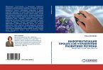 INFORMATIZACIYa PROCESSOV UPRAVLENIYa RAZVITIEM REGIONA