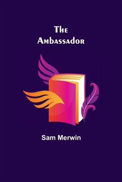 The Ambassador - Merwin, Sam