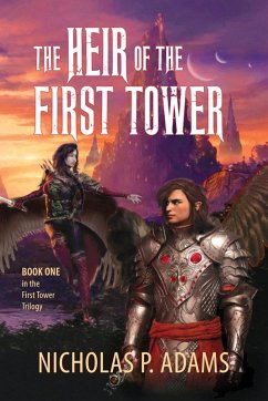 Heir of the First Tower - Adams, Nicholas P