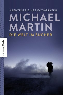 Die Welt im Sucher (eBook, ePUB) - Martin, Michael
