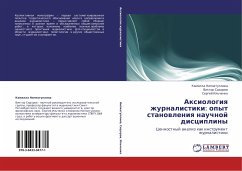 Axiologiq zhurnalistiki: opyt stanowleniq nauchnoj discipliny - Nigmatullina, Kamilla; Sidorow, Viktor; Il'chenko, Sergej