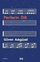 Perilerin Dili - Adigüzel, Güven