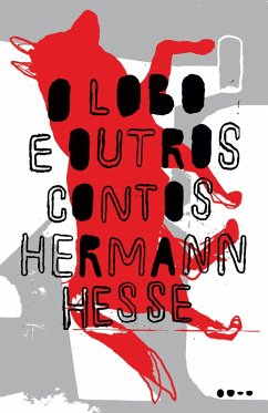 O lobo e outros contos (eBook, ePUB) - Hesse, Hermann