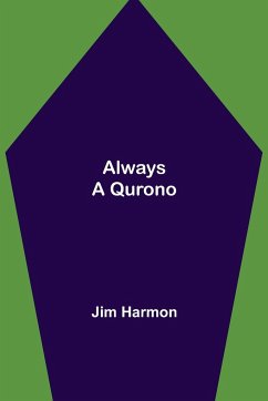 Always a Qurono - Harmon, Jim