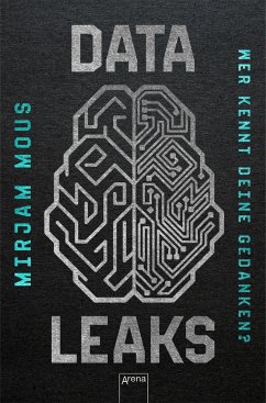 Wer kennt deine Gedanken? / Data Leaks Bd.2 (Mängelexemplar) - Mous, Mirjam