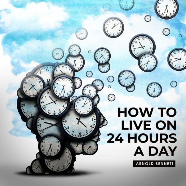 How to live on 24 Hours a Day read by Russ Williams (MP3-Download) How to live on 24 Hours a Day read by Russ Williams (MP3-Download)