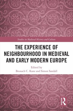 Cover The Experience of Neighbourhood in Medieval and Early Modern Europe (eBook, PDF)