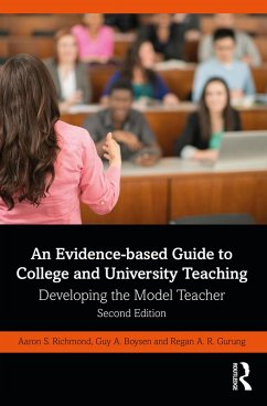 An Evidence-based Guide to College and University Teaching (eBook, PDF) - Richmond, Aaron S.; Boysen, Guy A.; Gurung, Regan A. R.