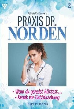 Praxis Dr. Norden Doppelband 2 - Patricia Vandenberg