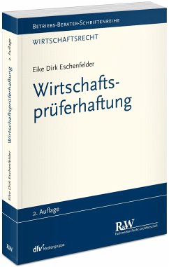 Wirtschaftsprüferhaftung - Eschenfelder, Eike Dirk