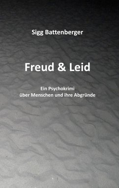 Freud & Leid - Battenberger, Sigg