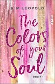 The Colors of Your Soul / California Dreams Bd.1