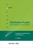 Stahlbeton-Projekt - Buch mit E-Book, m. 1 Buch, m. 1 Beilage