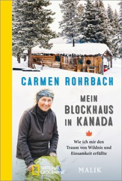 Mein Blockhaus in Kanada - Rohrbach, Carmen