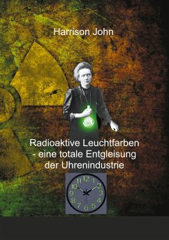 Radioaktive Leuchtfarben - eine totale Entgleisung der Uhrenindustrie - John, Harrison