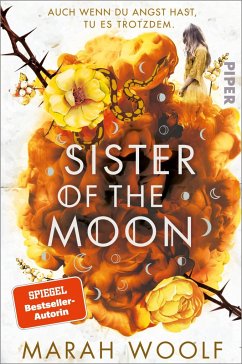 Sister of the Moon / HexenSchwesternSaga Bd.2 - Woolf, Marah