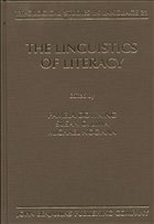 The Linguistics of Literacy - Downing, Pamela A. / Lima, Susan D. / Noonan, Michael (eds.)