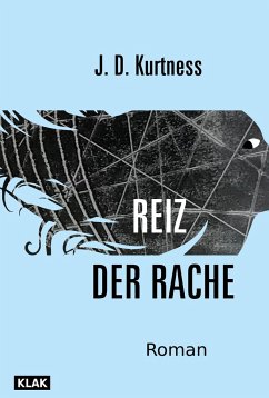 Reiz der Rache - Kurtness, J. D.