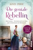 Die geniale Rebellin / Bedeutende Frauen, die die Welt verändern Bd.9