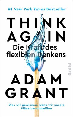 Think Again - Die Kraft des flexiblen Denkens - Grant, Adam