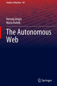 The Autonomous Web - Unger, Herwig;Kubek, Mario