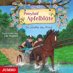 Du schaffst das, Prinz! / Ponyhof Apfelblüte Bd.19 (1 Audio-CD) - Young, Pippa;Hupfeld, Jule