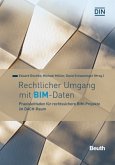 Rechtlicher Umgang mit BIM- Daten - Buch mit E-Book, m. 1 Buch, m. 1 Beilage