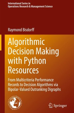 Algorithmic Decision Making with Python Resources - Bisdorff, Raymond