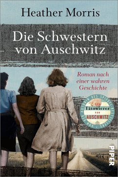 Die Schwestern von Auschwitz - Morris, Heather