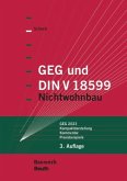GEG und DIN V 18599 - Buch mit E-Book, m. 1 Buch, m. 1 Beilage