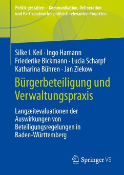 Bürgerbeteiligung und Verwaltungspraxis - Keil, Silke I.;Hamann, Ingo;Bickmann, Friederike